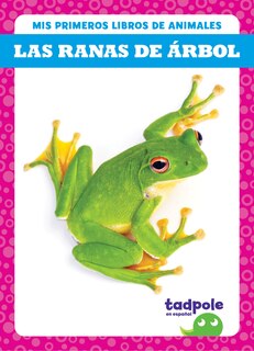 Couverture_Las Las Ranas de Árbol (Tree Frogs)