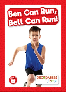 Front cover_Ben Can Run, Bell Can Run!