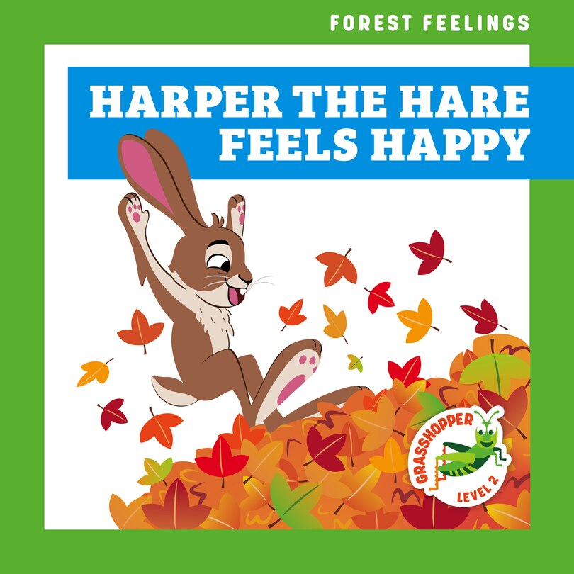 Front cover_Harper the Hare Feels Happy