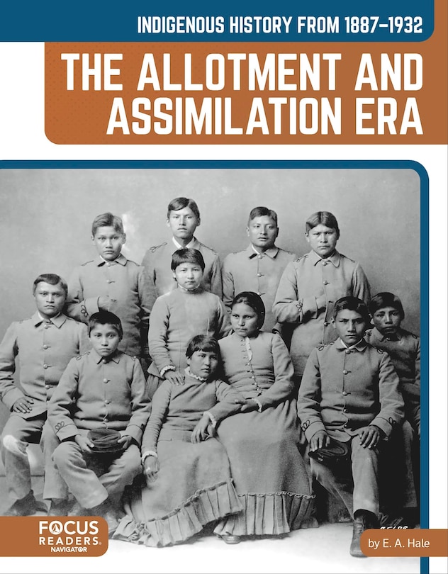 Couverture_Indigenous History from 1887-1932: The Allotment and Assimilation Era
