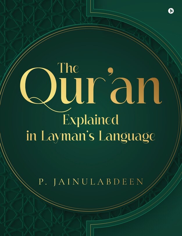 Front cover_The Qur'an Explained in Layman's Language