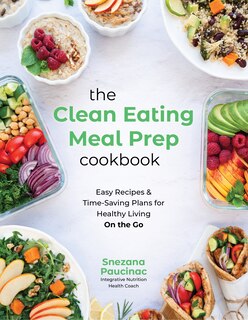 Front cover_The Clean Eating Meal Prep Cookbook