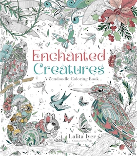 Front cover_Enchanted Creatures: A Zendoodle Coloring Book