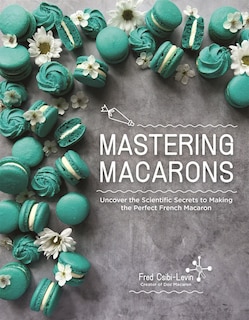 Front cover_Mastering Macarons