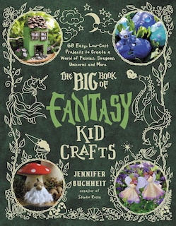 Couverture_The Big Book of Fantasy Kid Crafts