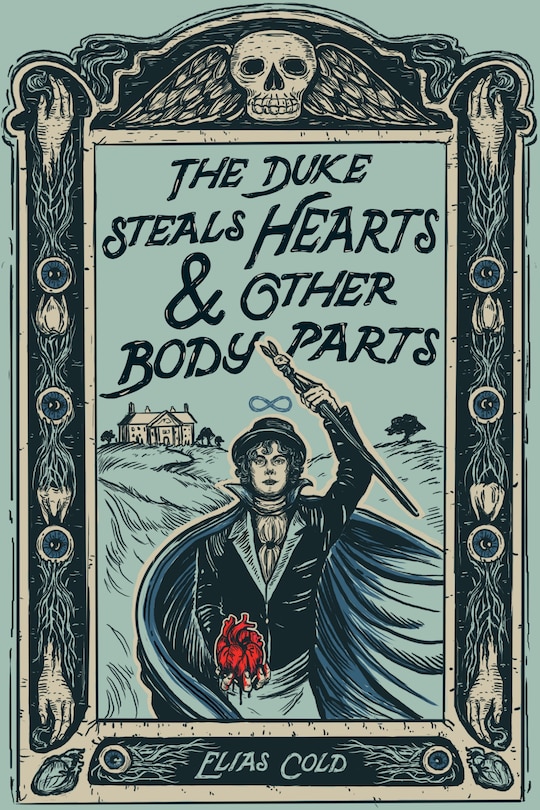 Front cover_The Duke Steals Hearts & Other Body Parts