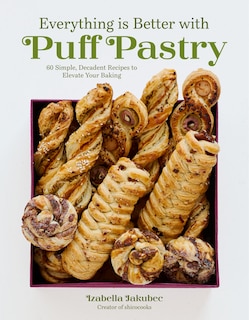 Front cover_Everything Is Better with Puff Pastry