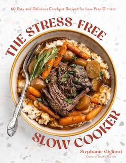 Front cover_The Stress-Free Slow Cooker