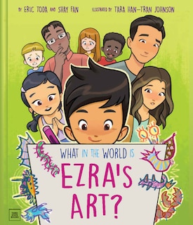 Front cover_What in the World Is Ezra's Art?