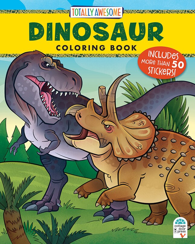 Front cover_Totally Awesome Dinosaur Coloring Book with Stickers
