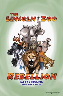 Couverture_The Lincoln Zoo Rebellion