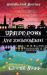 Couverture_Upside-Down Independence Day