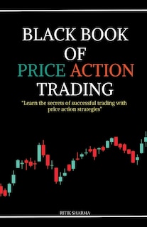 Black Book of Price Action Trading