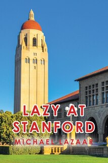 Front cover_Lazy at Stanford