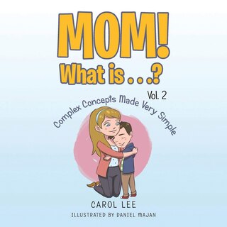 Couverture_Mom! What Is . . .? Vol. 2