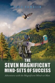 Front cover_The Seven Magnificent Mind-Sets of Success