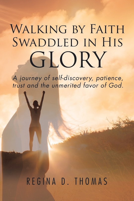 Couverture_Walking by Faith Swaddled in His Glory