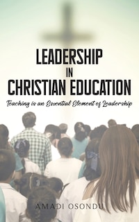 Front cover_Leadership In Christian Education