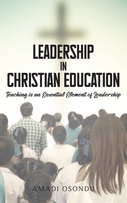 Front cover_Leadership In Christian Education