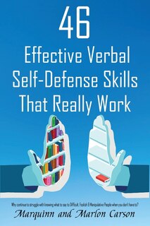 Front cover_46 Effective Verbal Self-Defense Skills That Really Work