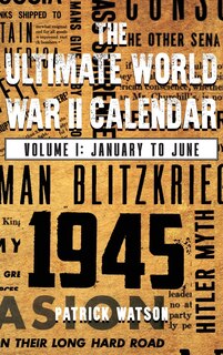 Front cover_The Ultimate World War II Calendar