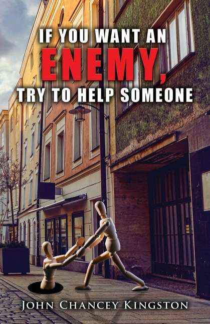 Couverture_If You Want an Enemy, Try to Help Someone