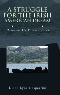 Couverture_A Struggle for the Irish American Dream