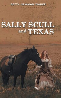 Front cover_Sally Scull and Texas