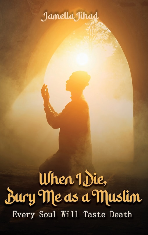 Couverture_When I Die Bury Me as a Muslim