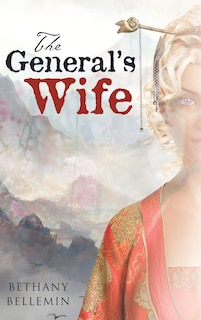 Front cover_The General's Wife