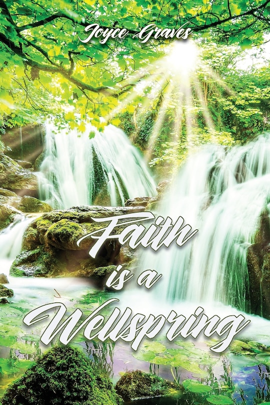 Couverture_Faith is a Wellspring