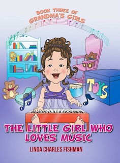Front cover_The Little Girl Who Loves Music
