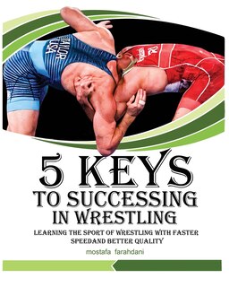Couverture_5 keys to success in wrestling