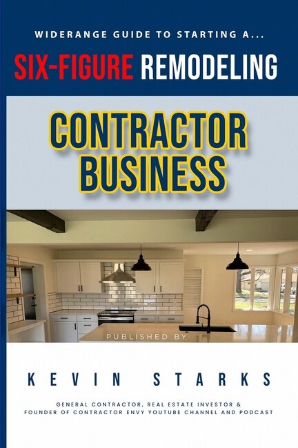 Front cover_Start a Six Figure Remodeling Contracting Business Today