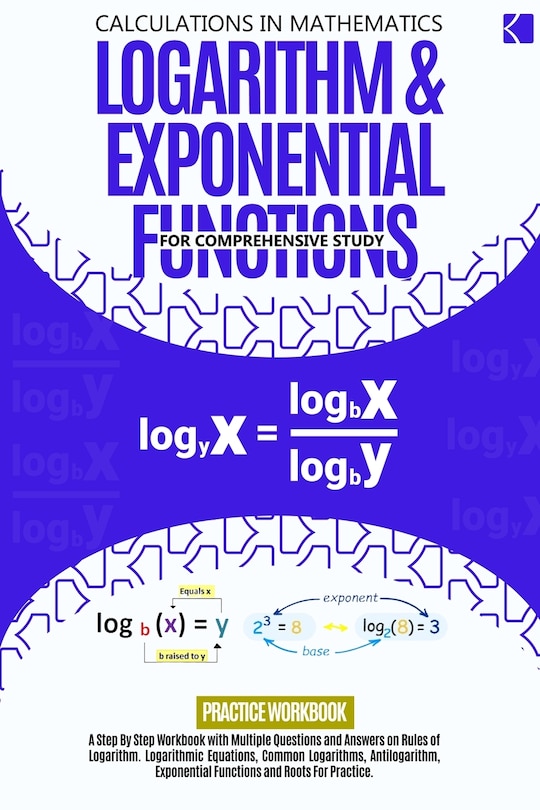Front cover_Logarithm & Exponential Functions For Comprehensive Study