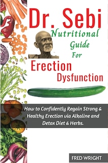 Couverture_Dr. Sebi Nutritional Guide for Erectile Dysfunction