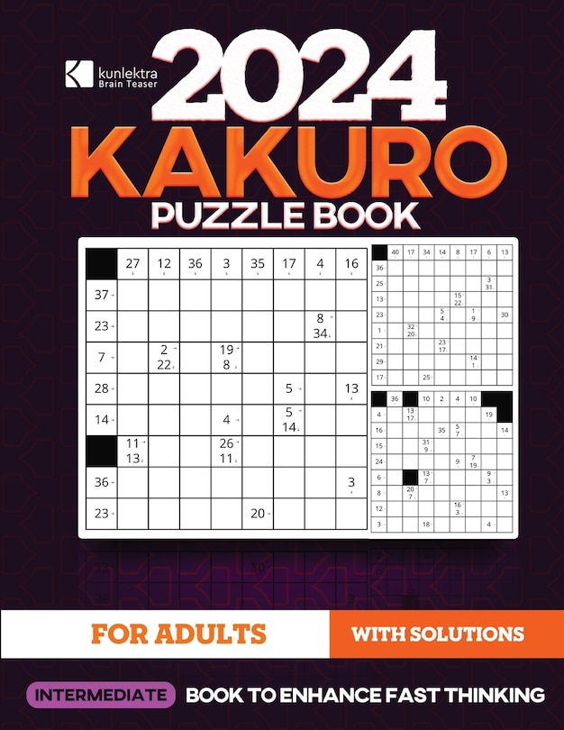 Front cover_Kunlektra Brain Teaser 11 x 11 Kakuro Puzzle Book for Adults