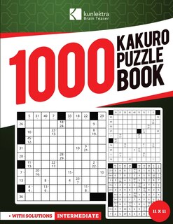 Front cover_Kunlektra Brain Teaser 1000+ 11 x 11 Kakuro Puzzle Book for Adults