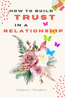 Front cover_How to Build Trust in a Relationship