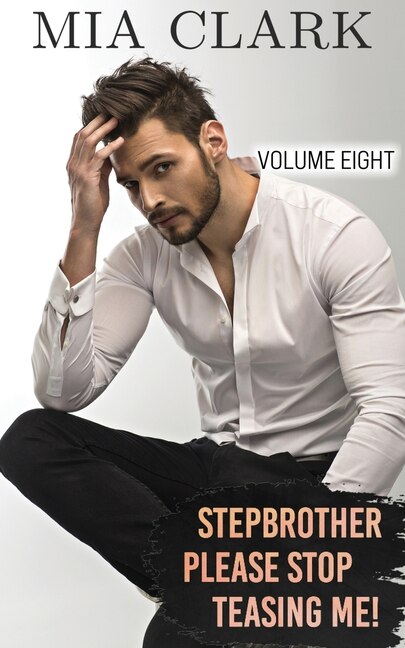 Front cover_Stepbrother, Please Stop Teasing Me! (Volume Eight)