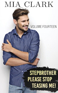 Couverture_Stepbrother, Please Stop Teasing Me! (Volume Fourteen)