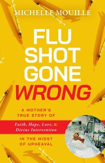 Front cover_Flu Shot Gone Wrong