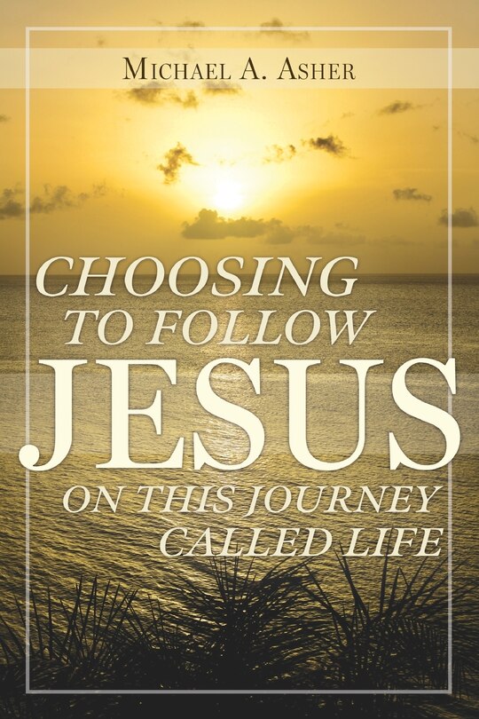 Couverture_Choosing to Follow Jesus on This Journey Called Life
