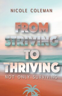 Front cover_From Striving to Thriving