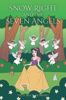 Front cover_Snow Right and the Seven Angels