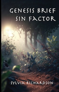 Front cover_Genesis Brief Sin Factor