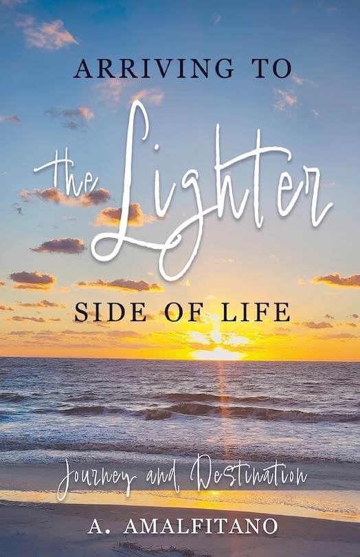Front cover_Arriving to the Lighter Side of Life