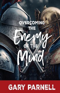 Couverture_Overcoming the Enemy of the Mind