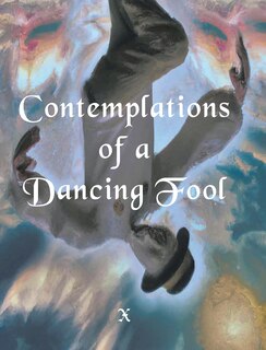 Front cover_Contemplations of a Dancing fool