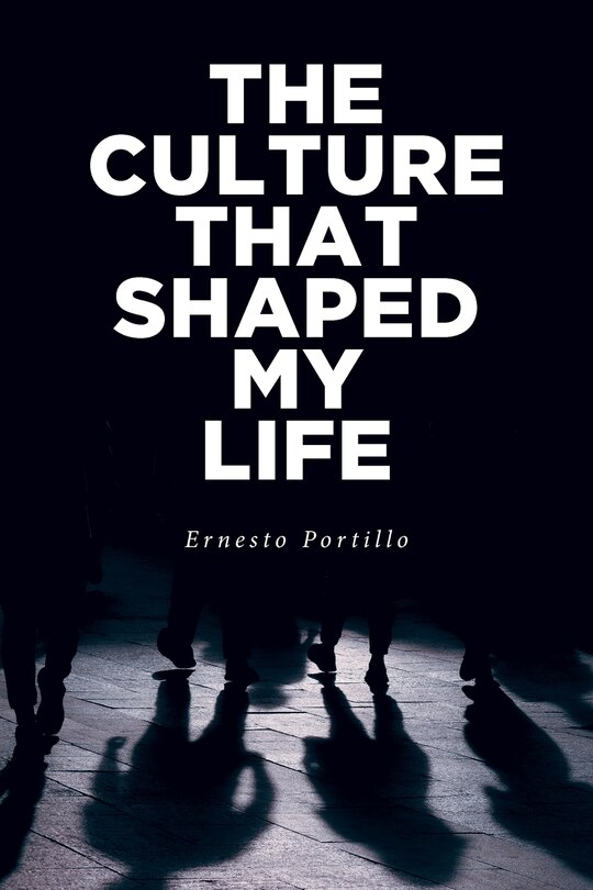 Front cover_The Culture That Shaped My Life